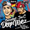 Deep Vibez (Philly Blunt Remix) - Outselect&Joe C&Philly Blunt