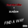 Find a Way(feat. J-Clawsin) (Explicit) - Red Shirt Mike&J-Clawsin