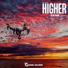 Higher (Original Mix) - DJ No Sugar