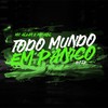 Todo Mundo em Pânico (Explicit) - MC Allan&MC Gbl&DJ Lk