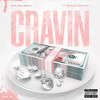 Cravin (Explicit) - Asian Doll&Yella Beezy