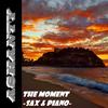 THE MOMENT(Sax & Piano) (纯音乐) - Ashanty