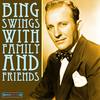 The Whiffenpoof Song - Bing Crosby&Fred Waring&The Glee Club