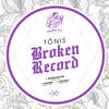 Broken Record (Original Mix) - Tönis