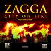 City on Fire - Zagga