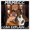 What Happened (Explicit) - Mr Mecc&Turie&Taje&Dae One