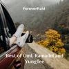 Best of Oml, Ramadel and YungTee (feat. BhadBoi Oml,Ramadel & Yung Tee) - ForeverPaid&BhadBoi OML&Ramadel&Yung Tee