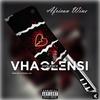 Vhaolensi (Violence) - African Wine