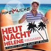 Heut Nacht Helene(Reloaded) (Cesareo Deejay Pump Up Remix) - Mike Mucke