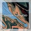 Enter The Void - Kid Kun