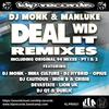 Deal Wid It(Dj QT Remix) (Remix) - DJ QT&Manluke&Dj Monk