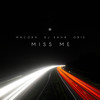 Miss Me - Macora&DJ Sava&Obie&Razvan Matache&Chigbundu Obinna&Constantin Sava