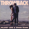 Throwback - Delaney Jane&Shaun Frank&Andrew Harr&Jermaine Jackson&Michael Jade