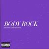 Body Rock(feat. Baby Bounce) (Explicit) - DrewFig&Baby Bounce