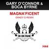 Magnaficent (Grady G Remix) - Gary O'Connor&Boca Byrne