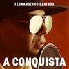 A Conquista - Fernandinho Beat Box&Jony Ken