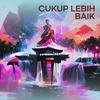 Cukup Lebih Baik (Cover) - Ade Saputra&Ita Purnamasari