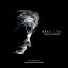 I'm Beautiful / End Credits - Christopher Escalante