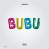 Bubu (Explicit) - Sundaypanic