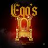 Ego's(feat. Lido P & Infinite TGM) (Explicit) - The West&Lido P&Infinite TGM