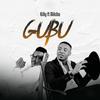 Gubu(feat. Alikiba) - KILLY&Alikiba