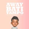 Away Bati Tampo - Bigshockd