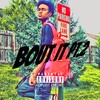 Bout it Pt. 2 (Explicit) - JohnDoe98