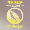 I Want To Thank You (Laroye Remix Edit) - Reel People&Mica Paris&Laroye