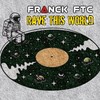Rave This World - Franck FTC