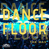 Dance Floor - the max