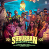 La Suburban (feat. Maell, DJ Jester, DJ Esli, Chino El Gorila, Daniel Martinez & Michael G) (Explicit) - Uzielito Mix&El Habano&Eme Malafe&Chino el Gorila&Dj Esli&Dj Jester&Daniel Martinez&Maell&Michael G