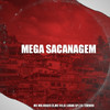 Mega Sacanagem (Explicit) - DJ Luana SP&DJ TEVINHO&MC Mn&Iraqui Zl&Mc 99