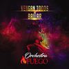 Vengan Todos a Bailar - Orchestra Fuego