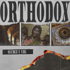 Orthodox - Sludge&VRG
