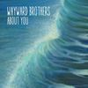 Bewitching - Wayward Brothers
