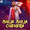 Bhija Bhija Chehera - Sabisesh