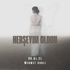 Herşeyim Oldun (feat. Emre Kaşık) - Mehmet Canlı&Emre Kaşık