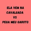 ELA VEM NA CAVALGADA VS PEGA MEU GAROTO - Dj LW&MC Mn