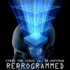 Reprogrammed (Original Mix) - Cyrus The Virus&Dr.Hoffman