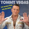 Ich vermiss' Dich(wie die Hölle) (Single Edit 2012) - Tommy Vegas