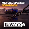 Going Back (Original Mix) - Michael Spencer