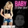 Baby #Sessions #1 - El Cheque Lirical