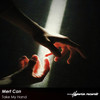 Take My Hand (Original Mix) - Mert Can