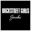 Smoke - Backstreet Girls&Petter Baarli&Bjørn Müller