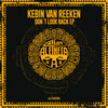 Don't Look Back (Original Mix) - Kebin Van Reeken