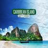 Caribbean Island - Natty Gregh