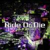 Ride Or Die (feat. Big Frank) (Explicit) - Brada&Big Frank