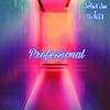 Professional(feat. TG ALËX) - JetPack Jaw&TG ALËX