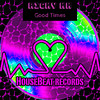 Good Times (Original Mix) - Ricky KK
