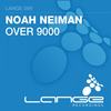 Over 9000 (Original Mix) - Noah Neiman